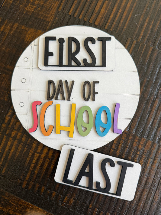 Day of School Photo Prop Sign with Interchangeable "First" & "Last" Tags